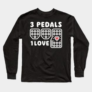 3 Pedals 1 Love Long Sleeve T-Shirt